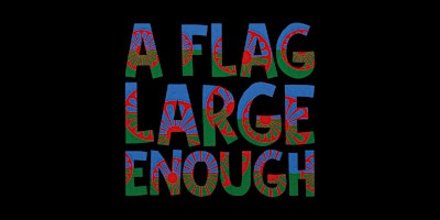 Primaire afbeelding van A Flag Large Enough