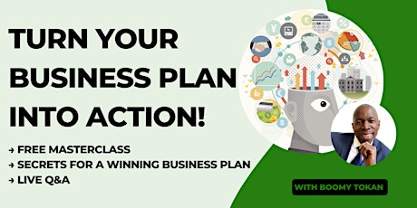 Free Masterclass: Turn Your Business Plan into Action!