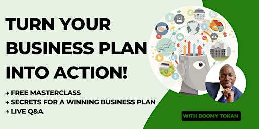 Hauptbild für Free Masterclass: Turn Your Business Plan into Action!