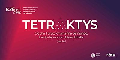 Immagine principale di Tetraktys - LGBT+ People at Work Business Forum 
