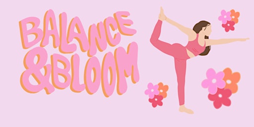 Imagem principal do evento Balance & Bloom - Nurturing Mind, Body, & Business!