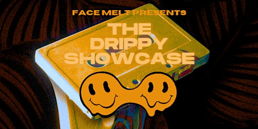 Imagem principal de The Drippy Showcase