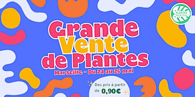 Image principale de Grande Vente de Plantes Marseille