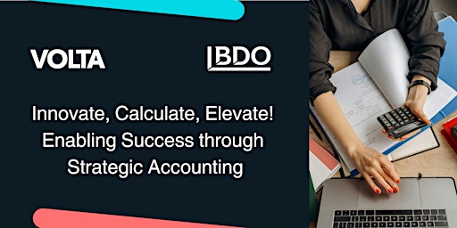 Primaire afbeelding van Innovate, Calculate, Elevate! Enabling Success through Strategic Accounting
