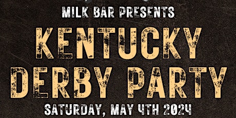Milk Bar's Kentucky Derby Party