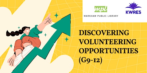 Discovering Volunteering Opportunities (Grade 9 - 12) primary image