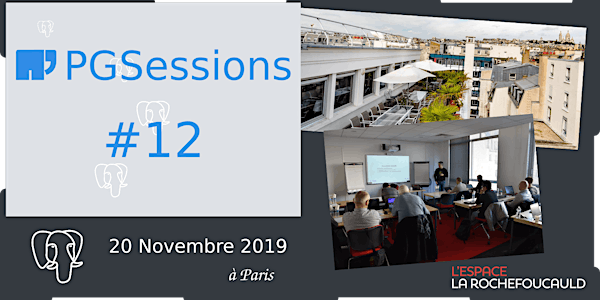 PGSession #12 : journée Ateliers