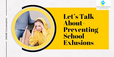 Let's Talk About Preventing School Exclusions- workshop for school staff