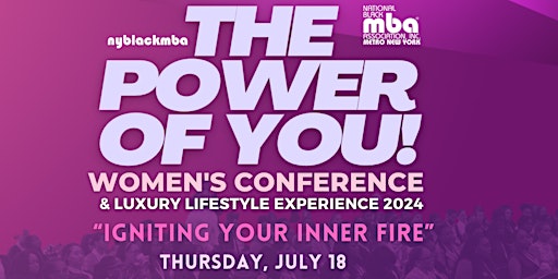 Primaire afbeelding van NYBLACKMBA 3rd Annual Women's Conference "The Power of YOU"