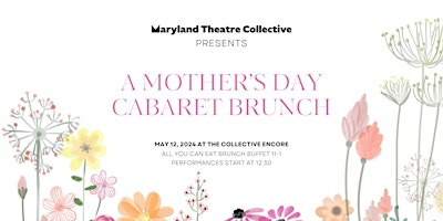 Imagem principal de Mother's Day Brunch with the Maryland Theater Collective
