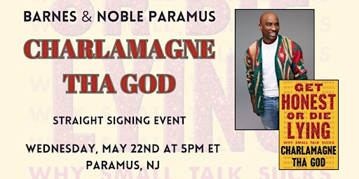 Imagem principal do evento Signing with Charlamagne Tha God for GET HONEST OR DIE LYING at B&N-Paramus