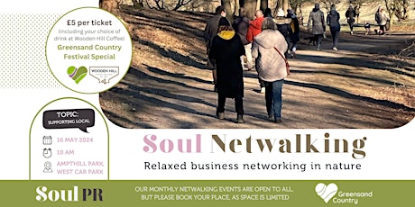 Soul Netwalk - Greensand Country Festival Special