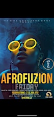 Afrofuzion Friday's At The Tribe In Inglewood