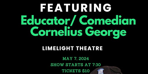 Imagem principal do evento Educator/Comedian Cornelius George featuring on Decatur St.