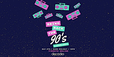 Imagem principal do evento Bring Back the 90's - A Dance Party!