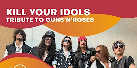 Kill Your Idols - Tributo ai Guns 'n' Roses