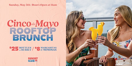 Cinco de Mayo Rooftop Brunch at Sunset Club
