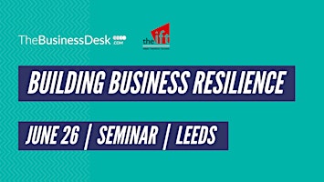 Hauptbild für Building Business Resilience Seminar