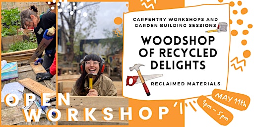 Imagem principal de Supported Open Workshop - Make and Repair using reclaimed wood