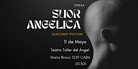 Suor Angelica- Puccini