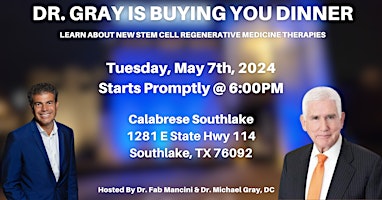 Dr. Gray Is Buying You Dinner To Learn About New Stem Cell Therapies primary image