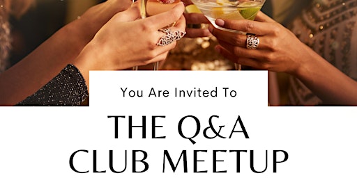 Primaire afbeelding van Q&A Club Meetup