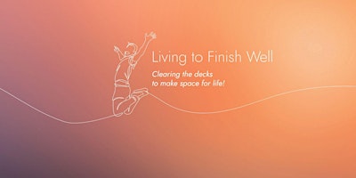 Image principale de Living to finish well