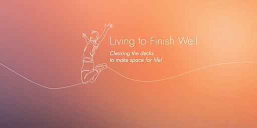 Image principale de Living to finish well