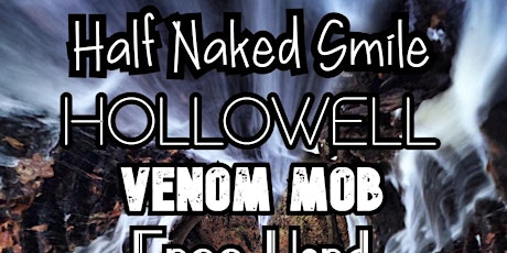 Half Naked Smile, Hollowell, Venom Mob, Free Hand, & more
