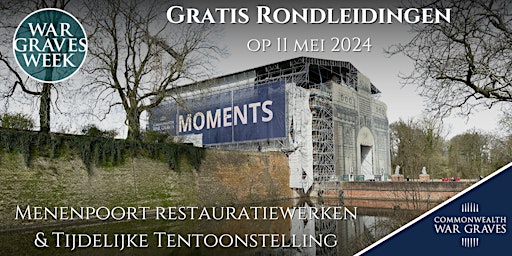 Imagem principal do evento Gratis rondleiding Menenpoort Restauratiewerken & Moments Tentoonstelling