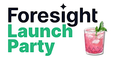Imagem principal do evento Foresight Launch Party