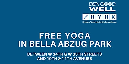 Free Yoga in Bella Abzug Park with Bien Good Well primary image