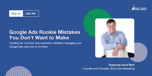 Hauptbild für Google Ads Rookie Mistakes You Don’t Want to Make (Virtual)