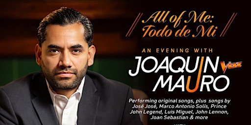Imagem principal do evento All of Me/Todo de Mi: An Evening with Joaquin Mauro