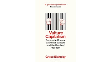 Hauptbild für Vulture Capitalism - Grace Blakeley & Jeremy Corbyn In Conversation