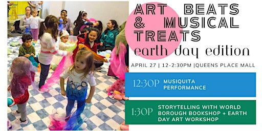 Hauptbild für Art Beats and Musical Treats: Earth Day Edition at Queens Place