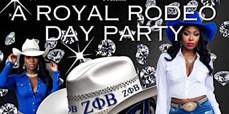 2024 Royal Rodeo Day Party By GOZ  & BAPZ