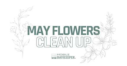May Flowers Cleanup