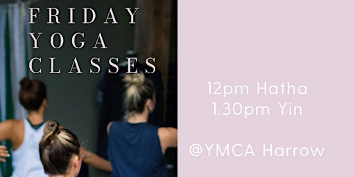 Friday Yin Yoga 1.30pm @ YMCA, Harrow primary image
