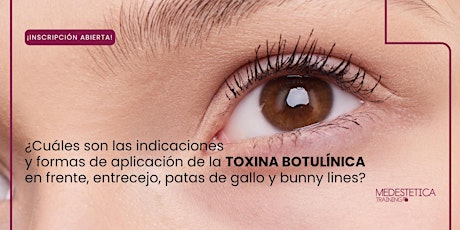 Hauptbild für Curso de Toxina Botulínica en Tercio Superior