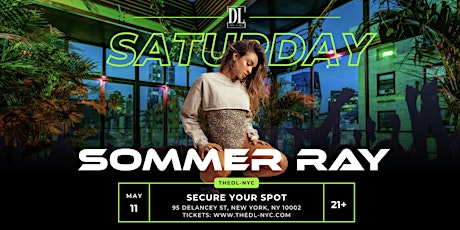 Saturday @ The DL - Sommer Ray Takes Over The DL