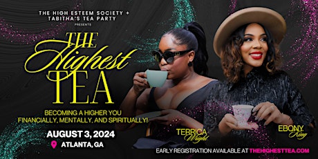 The Highest TEA Party: Becoming a Higher You!