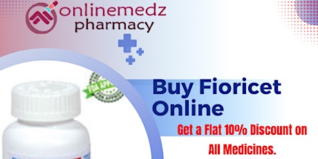 Where i can get Fioricet Online Direct Home Delivery