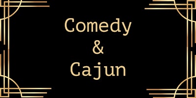 Imagem principal do evento Comedy & Cajun- Speakeasy Comedy Show