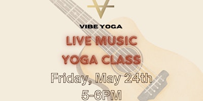 Hauptbild für Live Music Yoga Class!
