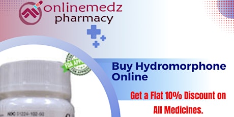 Buying Hydromorphone Online Urgent shipping