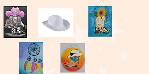 Primaire afbeelding van Western Theme Paint Night! Paint on Cowboy hats, canvas or wood!