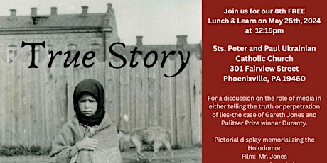 Lunch & Learn: Role of media telling truth or lies about the Holodomor