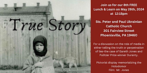 Imagen principal de Lunch & Learn: Role of media telling truth or lies about the Holodomor