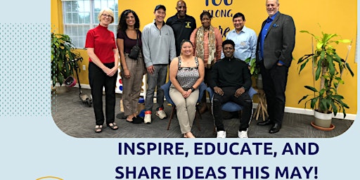 Inspire, educate and share ideas this month of May! primary image